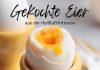 Infografik: Garzeiten gekochte Eier aus der Heißluftfritteuse