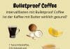 Short News: bulletproof Coffee